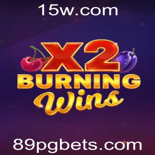 Explorando o Mundo do Jogo Burning Wins X2: Regras e Estratégias